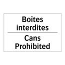 Boîtes interdites - Cans Prohibited