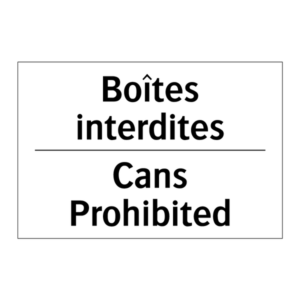 Boîtes interdites - Cans Prohibited