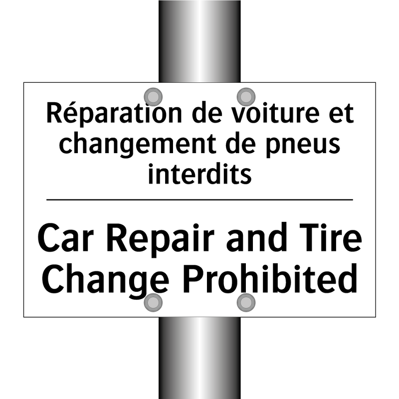 Réparation de voiture et changement  /.../ - Car Repair and Tire Change Prohibited /.../