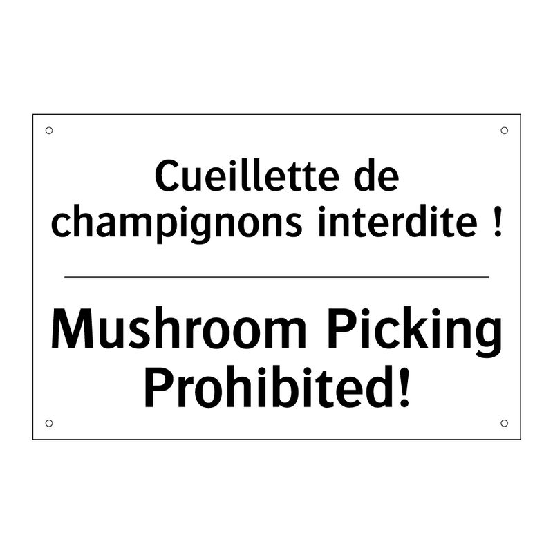 Cueillette de champignons interdite  /.../ - Mushroom Picking Prohibited!