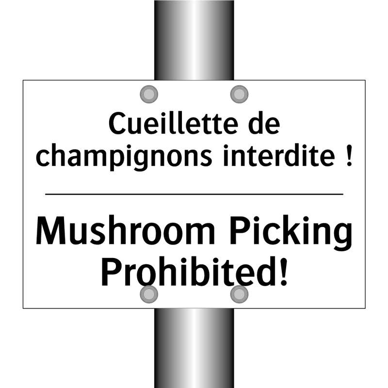 Cueillette de champignons interdite  /.../ - Mushroom Picking Prohibited!