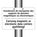Interdiction de transporter des  /.../ - Carrying magnetic or electronic  /.../