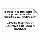 Interdiction de transporter des  /.../ - Carrying magnetic or electronic  /.../