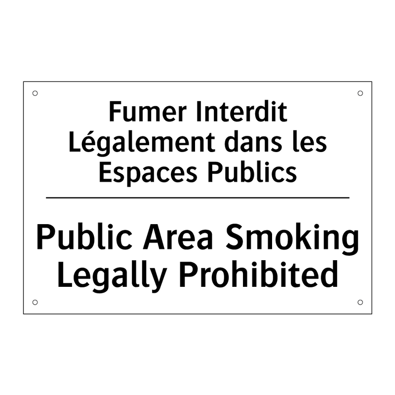 Fumer Interdit Légalement dans  /.../ - Public Area Smoking Legally Prohibited /.../