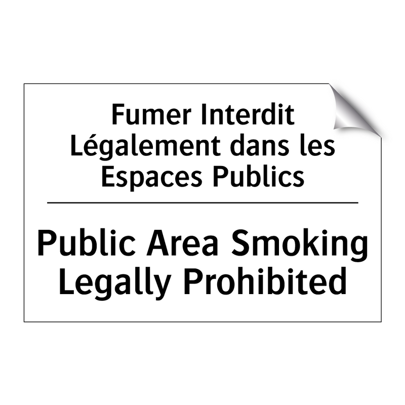 Fumer Interdit Légalement dans  /.../ - Public Area Smoking Legally Prohibited /.../