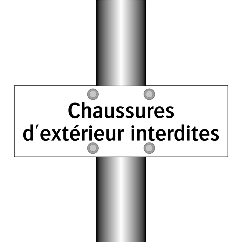 Chaussures d'extérieur interdites
