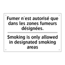 Fumer n'est autorisé que dans  /.../ - Smoking is only allowed in designated  /.../