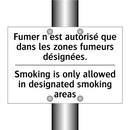 Fumer n'est autorisé que dans  /.../ - Smoking is only allowed in designated  /.../