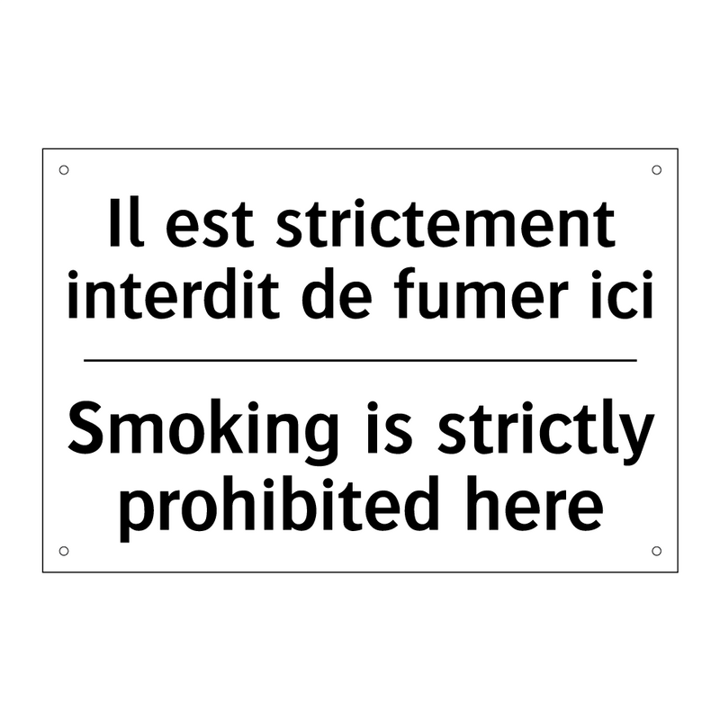 Il est strictement interdit de  /.../ - Smoking is strictly prohibited  /.../
