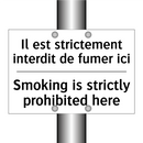 Il est strictement interdit de  /.../ - Smoking is strictly prohibited  /.../
