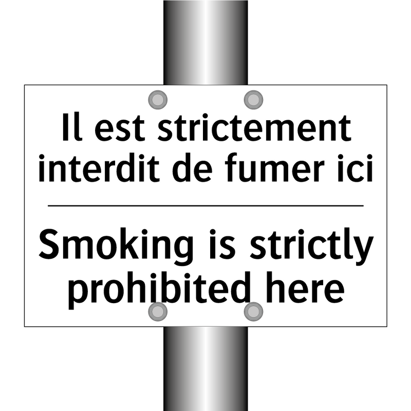 Il est strictement interdit de  /.../ - Smoking is strictly prohibited  /.../
