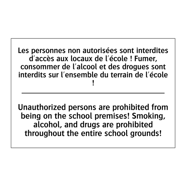 Les personnes non autorisées sont  /.../ - Unauthorized persons are prohibited  /.../