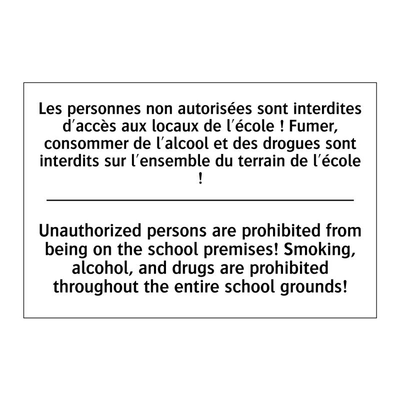 Les personnes non autorisées sont  /.../ - Unauthorized persons are prohibited  /.../