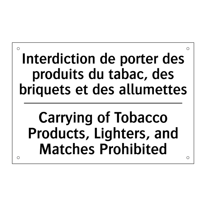 Interdiction de porter des produits  /.../ - Carrying of Tobacco Products,  /.../