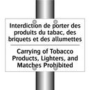 Interdiction de porter des produits  /.../ - Carrying of Tobacco Products,  /.../