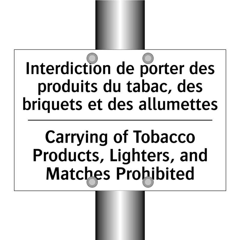 Interdiction de porter des produits  /.../ - Carrying of Tobacco Products,  /.../