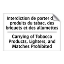 Interdiction de porter des produits  /.../ - Carrying of Tobacco Products,  /.../