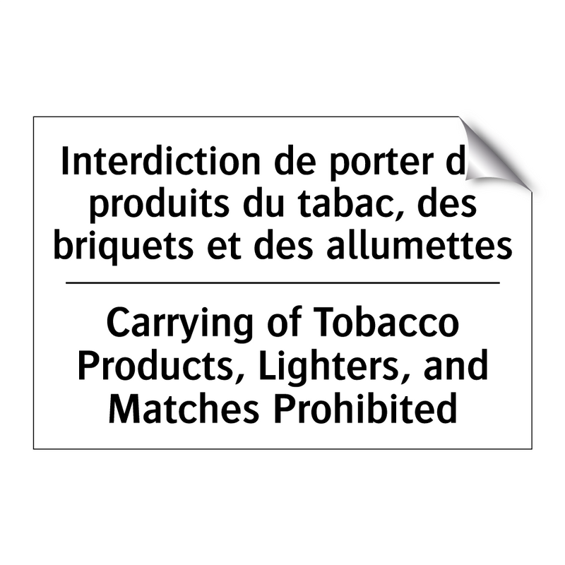 Interdiction de porter des produits  /.../ - Carrying of Tobacco Products,  /.../