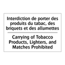 Interdiction de porter des produits  /.../ - Carrying of Tobacco Products,  /.../
