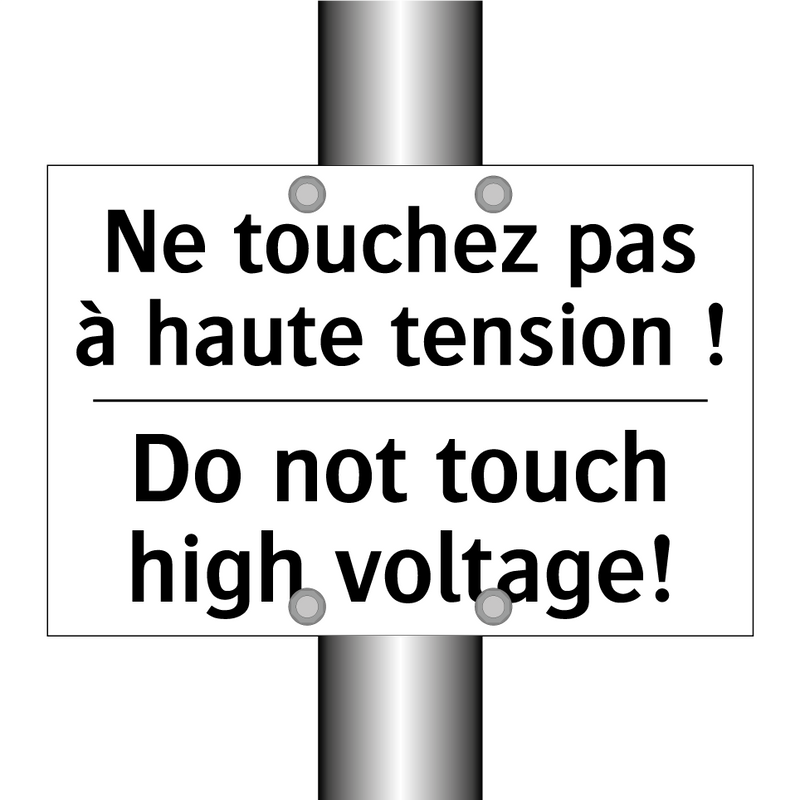 Ne touchez pas à haute tension  /.../ - Do not touch high voltage!