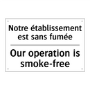 Notre établissement est sans fumée /.../ - Our operation is smoke-free