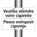 Veuillez éteindre votre cigarette /.../ - Please extinguish cigarette