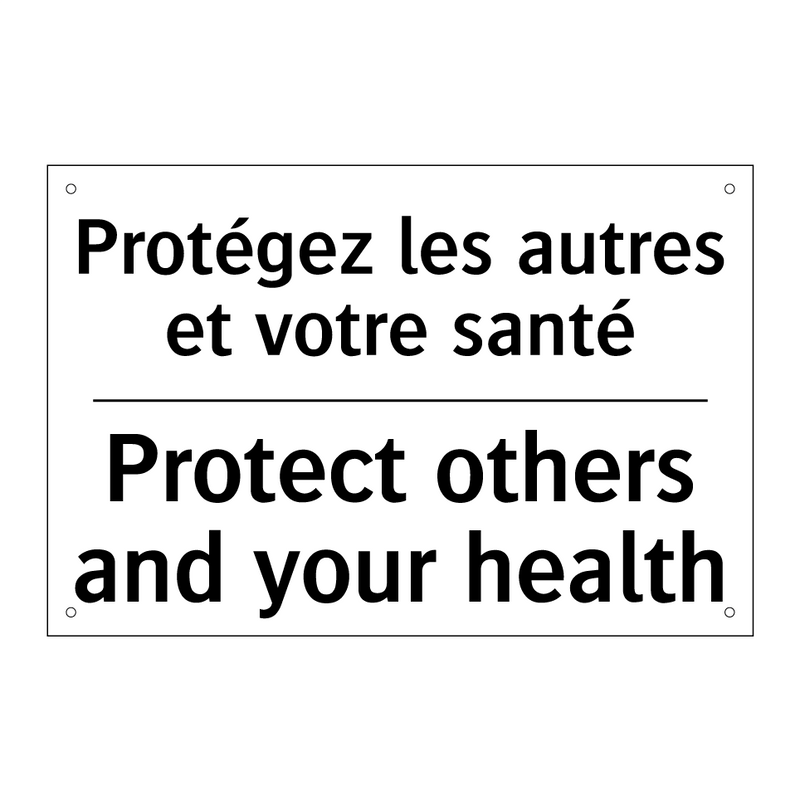 Protégez les autres et votre santé /.../ - Protect others and your health