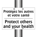 Protégez les autres et votre santé /.../ - Protect others and your health