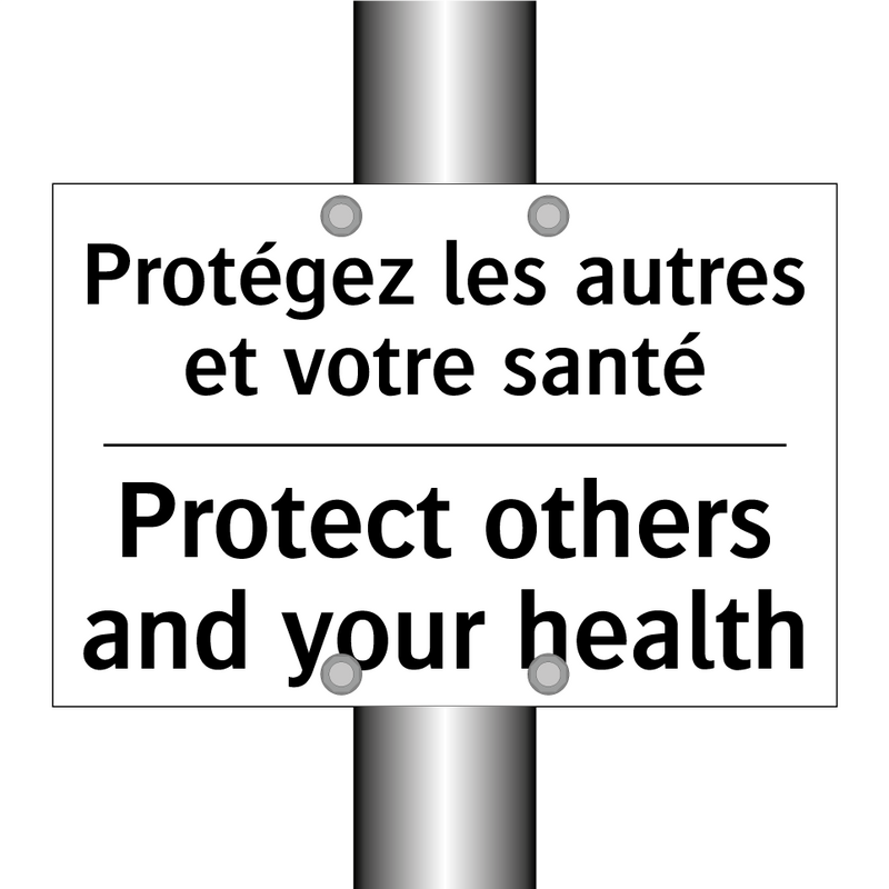 Protégez les autres et votre santé /.../ - Protect others and your health
