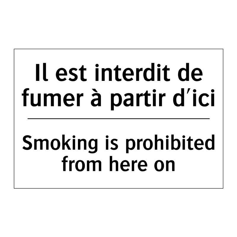 Il est interdit de fumer à partir  /.../ - Smoking is prohibited from here  /.../