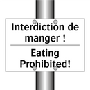 Interdiction de manger ! - Eating Prohibited!