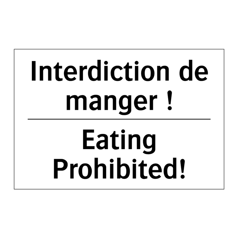 Interdiction de manger ! - Eating Prohibited!