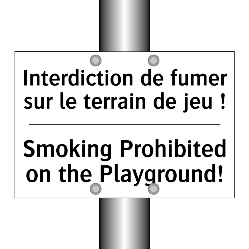 Interdiction de fumer sur le terrain  /.../ - Smoking Prohibited on the Playground! /.../