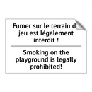 Fumer sur le terrain de jeu est  /.../ - Smoking on the playground is legally  /.../