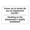 Fumer sur le terrain de jeu est  /.../ - Smoking on the playground is legally  /.../