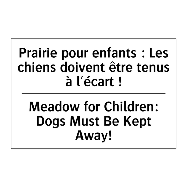 Prairie pour enfants : Les chiens  /.../ - Meadow for Children: Dogs Must  /.../
