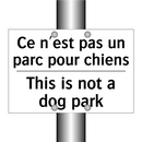Ce n'est pas un parc pour chiens /.../ - This is not a dog park