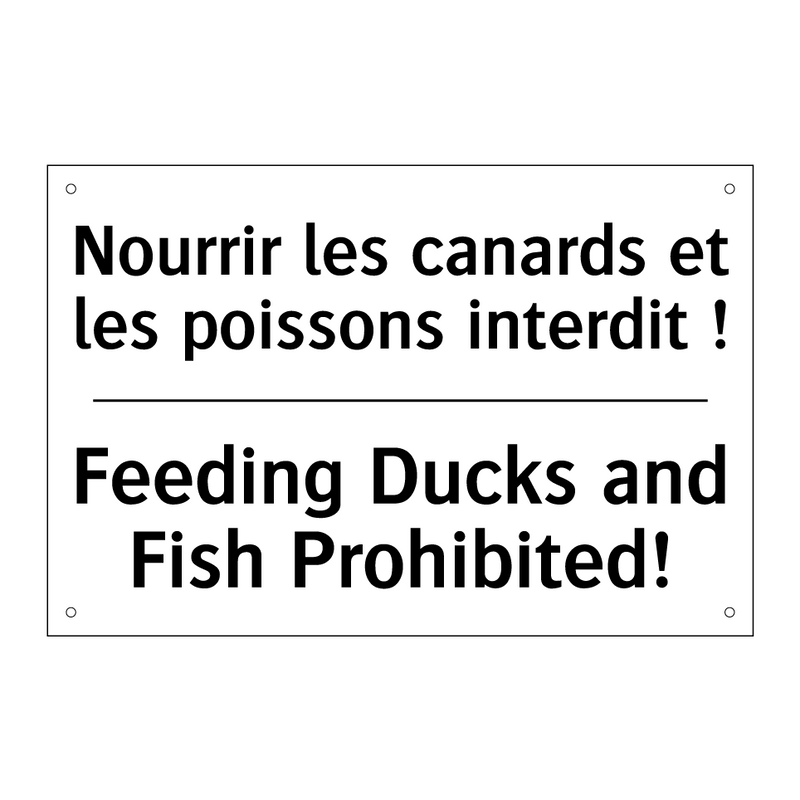 Nourrir les canards et les poissons  /.../ - Feeding Ducks and Fish Prohibited! /.../