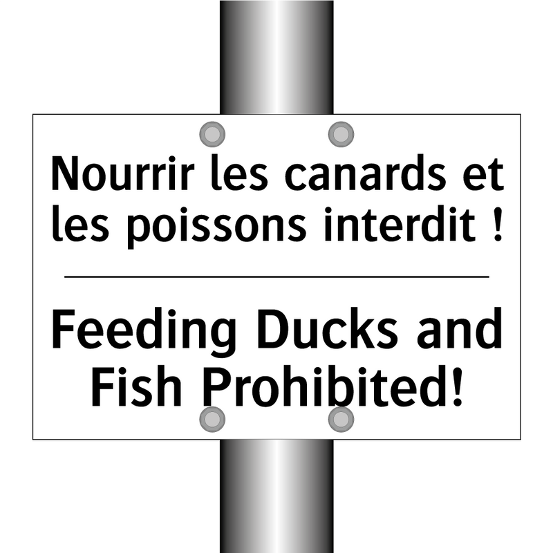 Nourrir les canards et les poissons  /.../ - Feeding Ducks and Fish Prohibited! /.../
