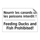 Nourrir les canards et les poissons  /.../ - Feeding Ducks and Fish Prohibited! /.../