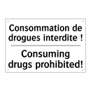 Consommation de drogues interdite  /.../ - Consuming drugs prohibited!