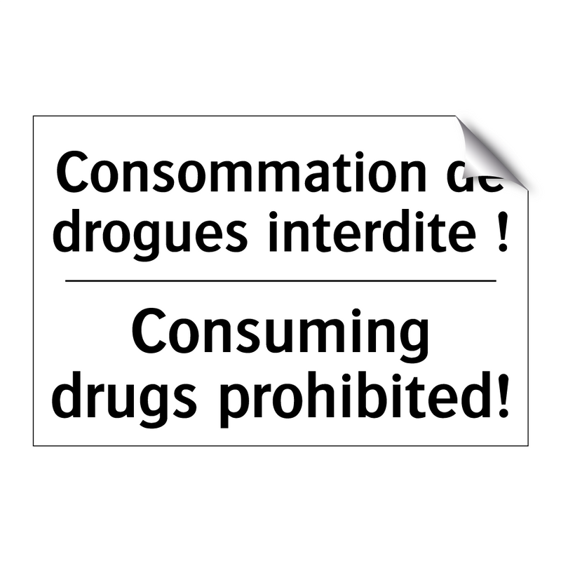 Consommation de drogues interdite  /.../ - Consuming drugs prohibited!