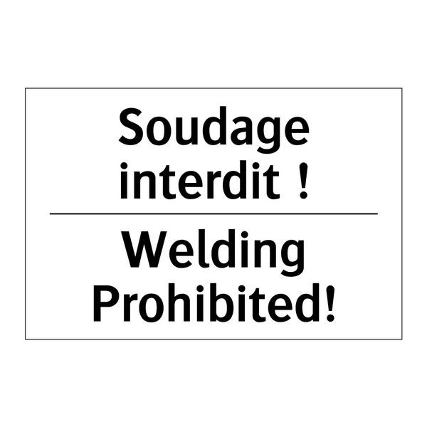 Soudage interdit ! - Welding Prohibited!