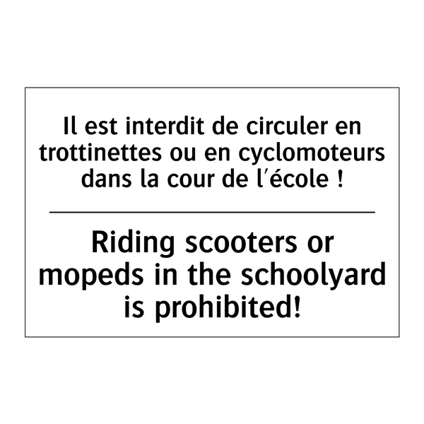 Il est interdit de circuler en  /.../ - Riding scooters or mopeds in the  /.../