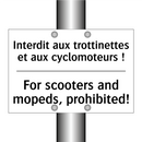 Interdit aux trottinettes et aux  /.../ - For scooters and mopeds, prohibited! /.../