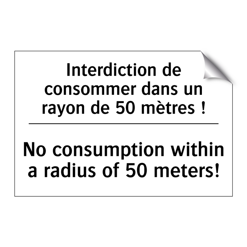 Interdiction de consommer dans  /.../ - No consumption within a radius  /.../