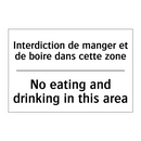 Interdiction de manger et de boire  /.../ - No eating and drinking in this  /.../