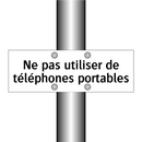 Ne pas utiliser de téléphones portables