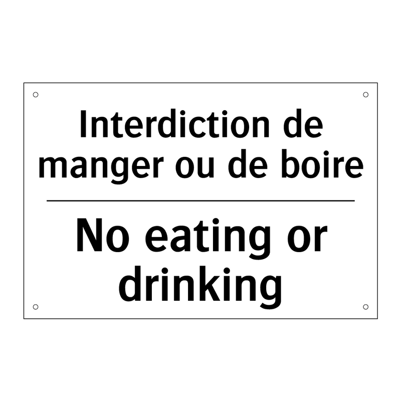 Interdiction de manger ou de boire /.../ - No eating or drinking