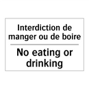 Interdiction de manger ou de boire /.../ - No eating or drinking